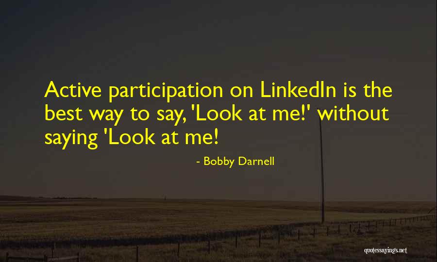 Social Media Quotes Quotes By Bobby Darnell Social Media Quotes Quotes By Bobby Darnell