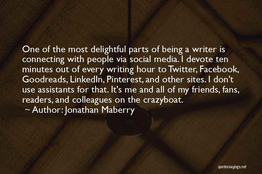 Social Media Use Quotes By Jonathan Maberry