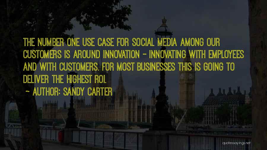 Social Media Use Quotes By Sandy Carter