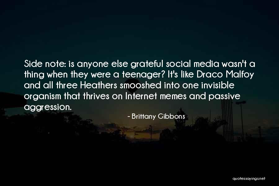 Social Memes Quotes By Brittany Gibbons Social Memes Quotes By Brittany Gibbons