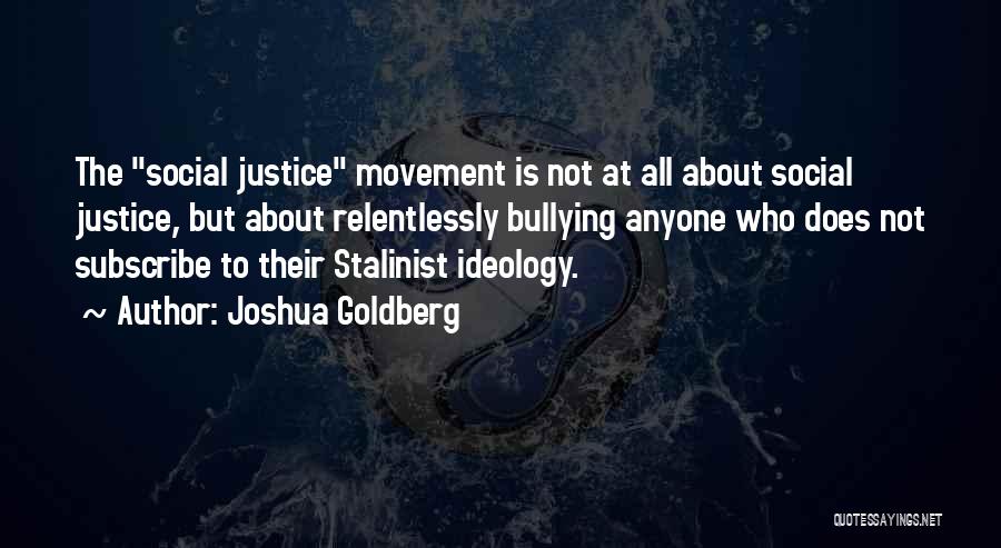 Social Movement Quotes By Joshua Goldberg