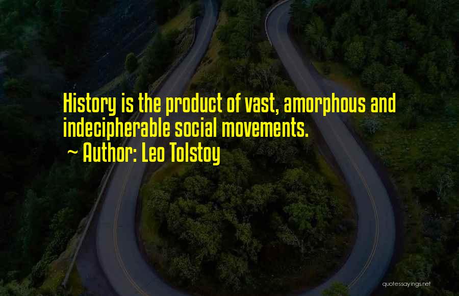 Social Movement Quotes By Leo Tolstoy