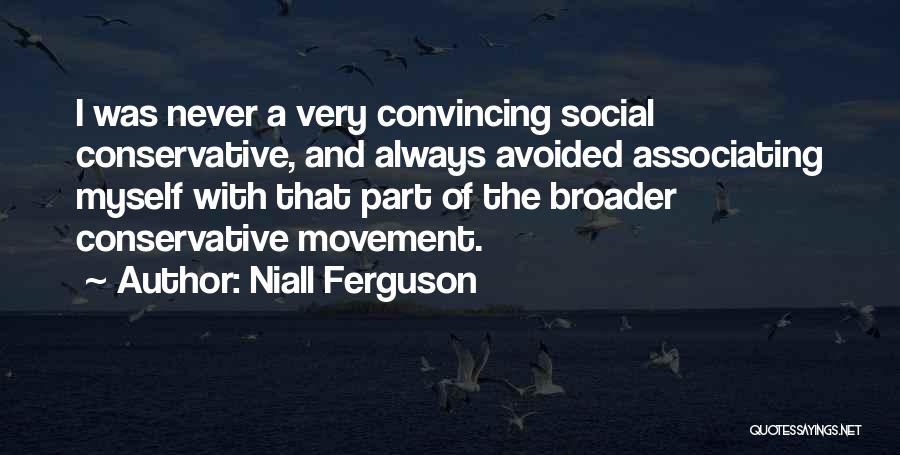 Social Movement Quotes By Niall Ferguson