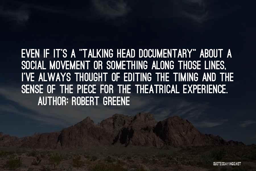 Social Movement Quotes By Robert Greene
