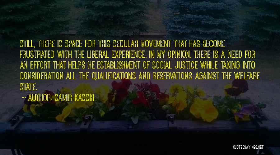 Social Movement Quotes By Samir Kassir