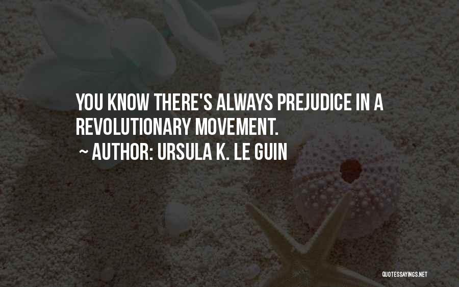 Social Movement Quotes By Ursula K. Le Guin