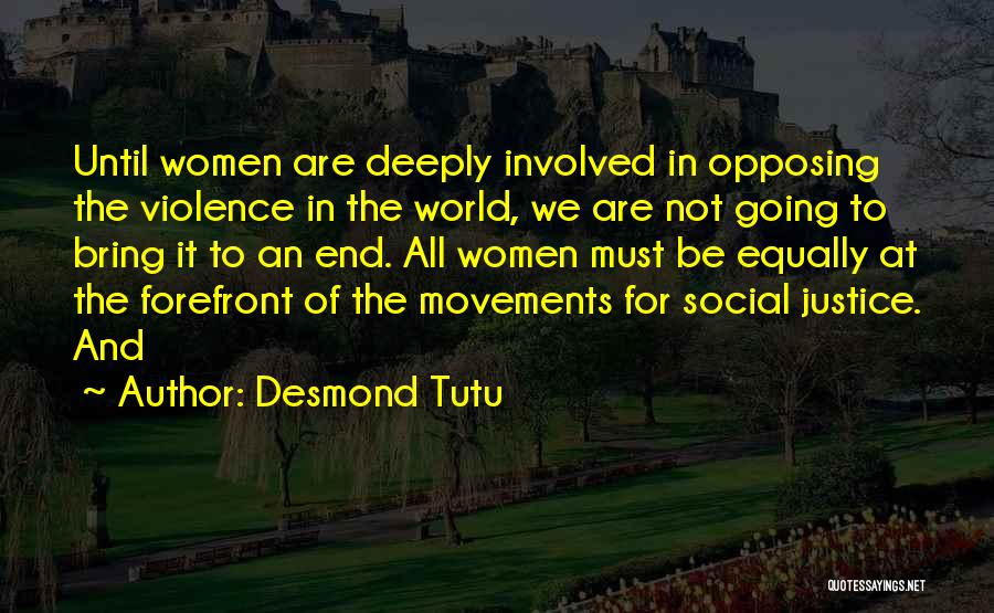 Social Movements Quotes By Desmond Tutu