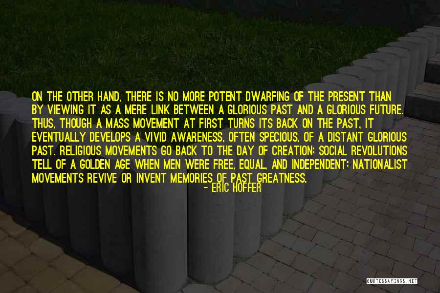 Social Movements Quotes By Eric Hoffer Social Movements Quotes By Eric Hoffer