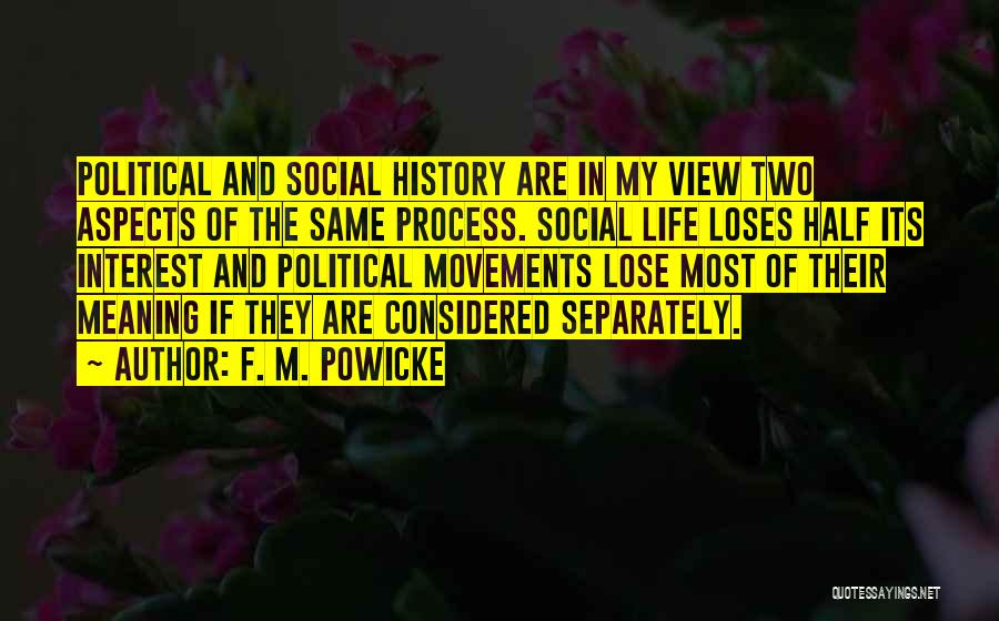 Social Movements Quotes By F. M. Powicke