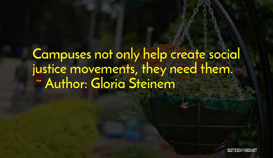 Social Movements Quotes By Gloria Steinem