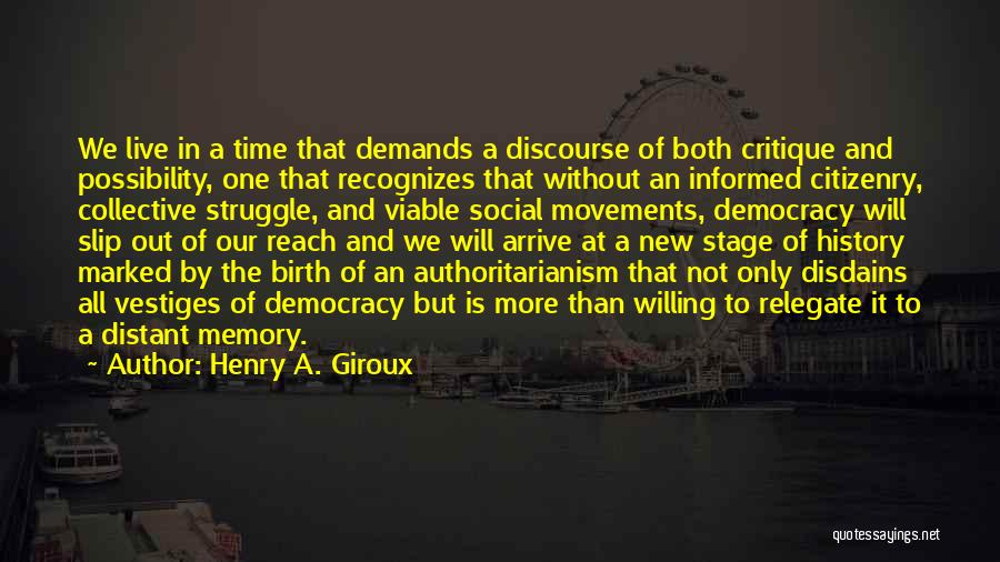 Social Movements Quotes By Henry A. Giroux