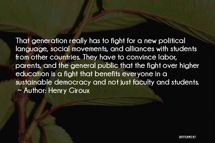 Social Movements Quotes By Henry Giroux