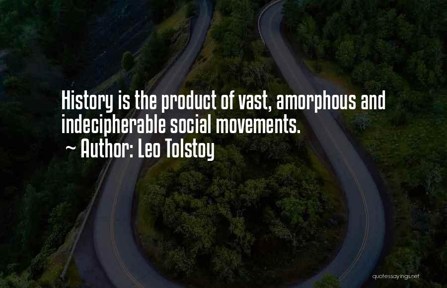Social Movements Quotes By Leo Tolstoy