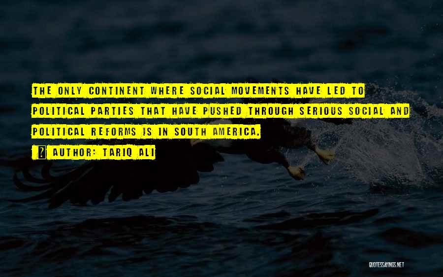 Social Movements Quotes By Tariq Ali