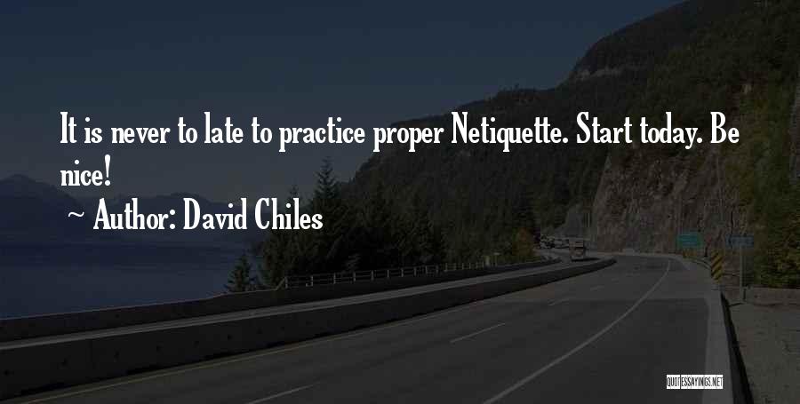 Social Network Quotes By David Chiles