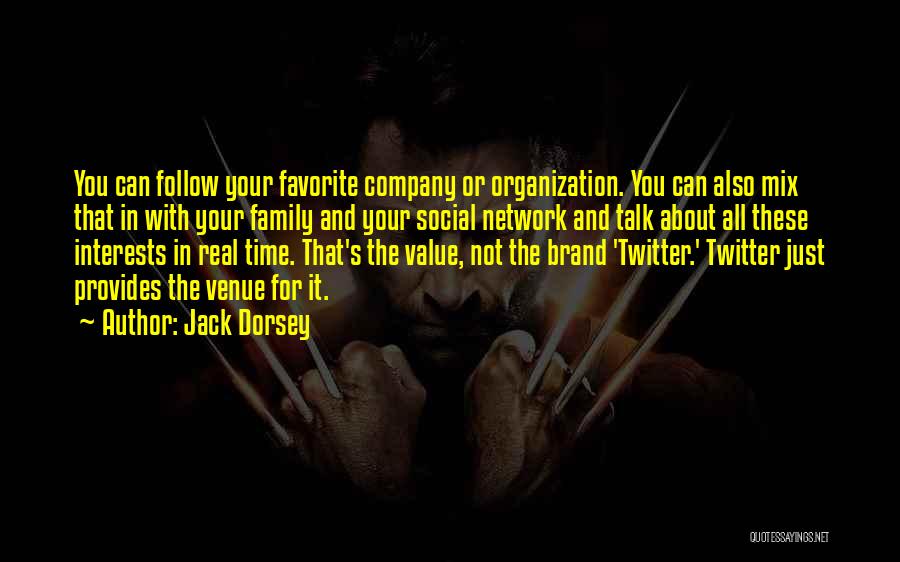 Social Network Quotes By Jack Dorsey