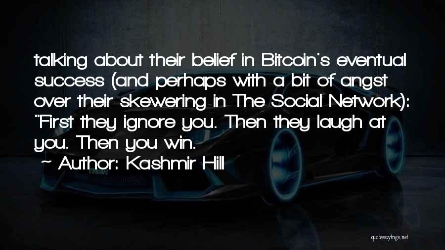 Social Network Quotes By Kashmir Hill