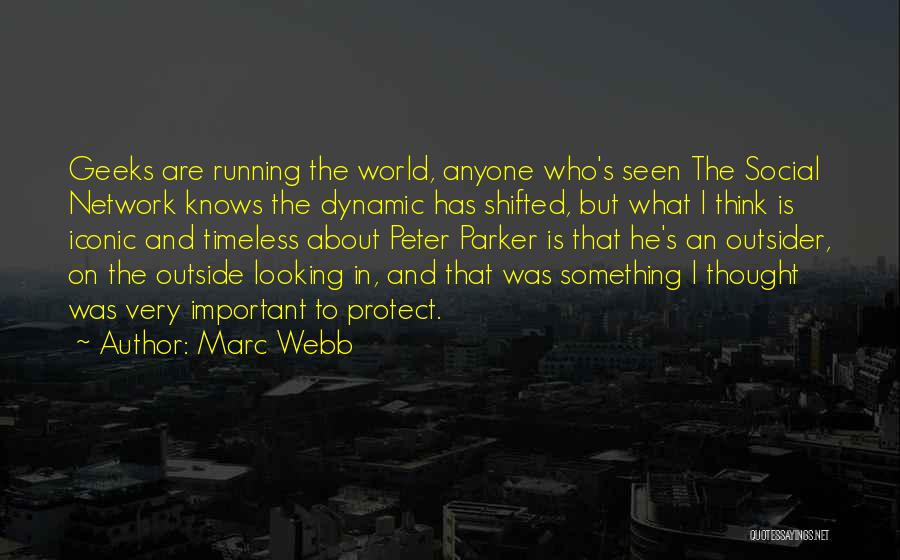 Social Network Quotes By Marc Webb