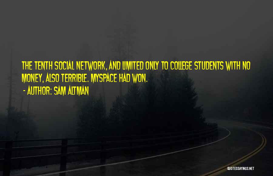 Social Network Quotes By Sam Altman