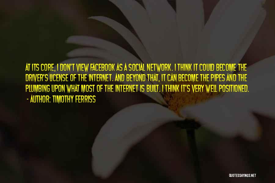 Social Network Quotes By Timothy Ferriss