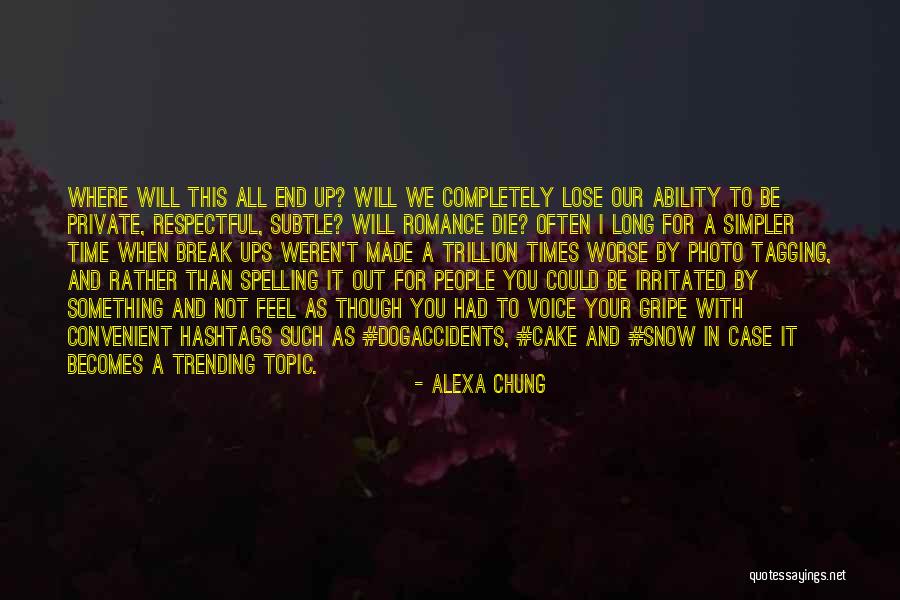 Social Networking Quotes By Alexa Chung