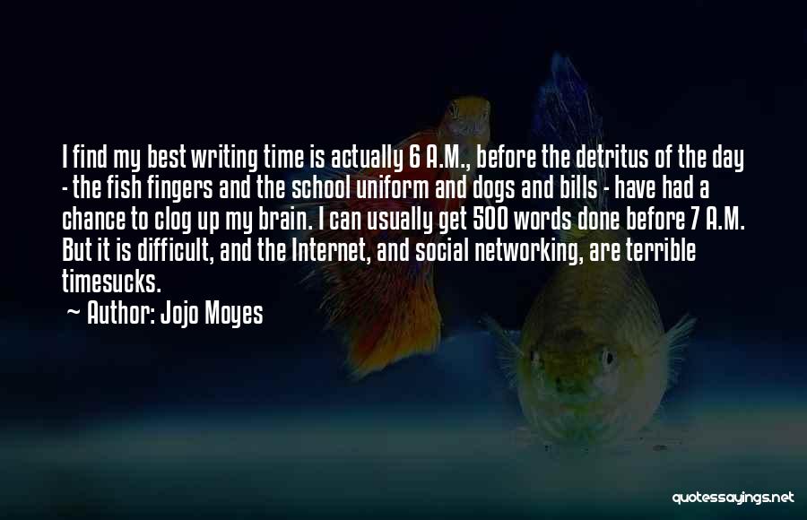Social Networking Quotes By Jojo Moyes