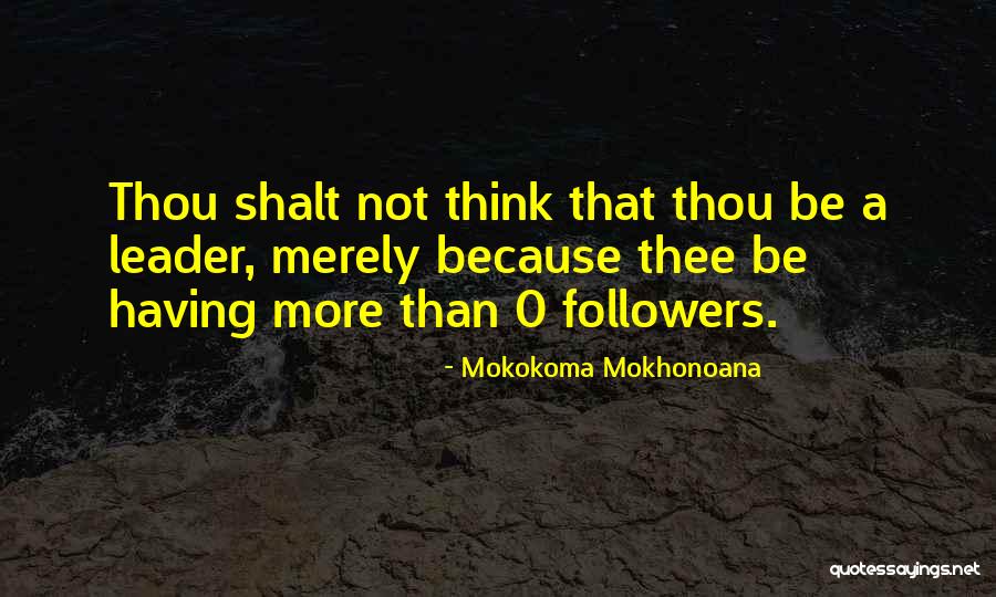 Social Networking Quotes By Mokokoma Mokhonoana