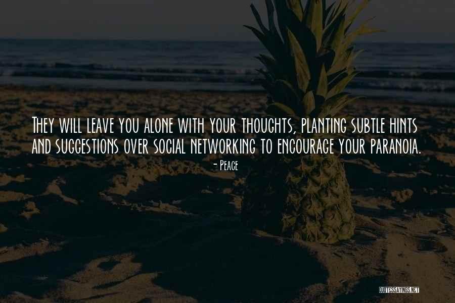 Social Networking Quotes By Peace