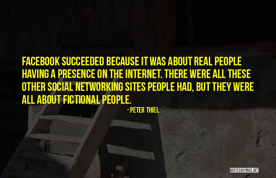 Social Networking Quotes By Peter Thiel