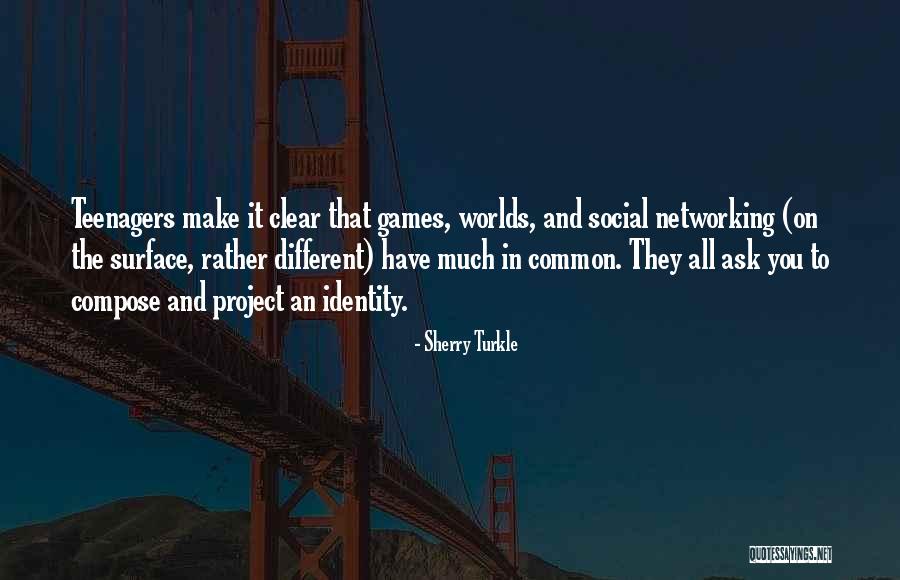 Social Networking Quotes By Sherry Turkle