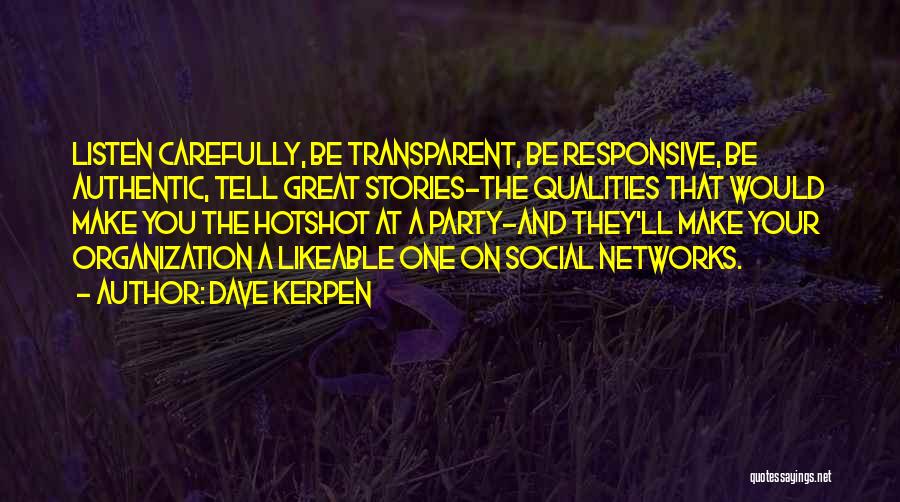 Social Networks Quotes By Dave Kerpen