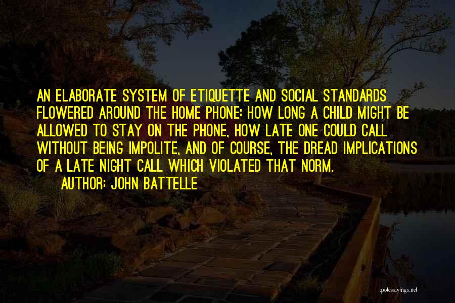 Social Norm Quotes By John Battelle