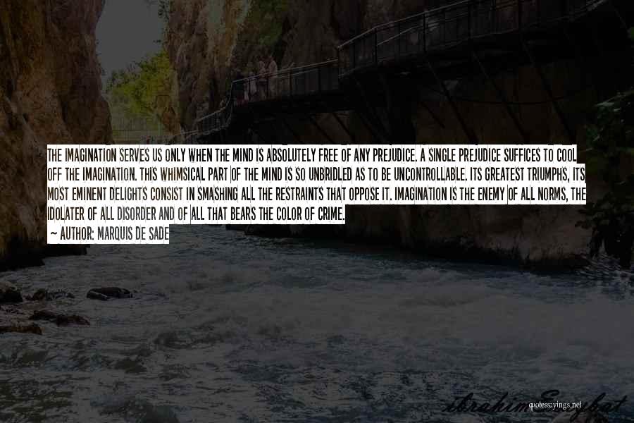 Social Norms Quotes By Marquis De Sade