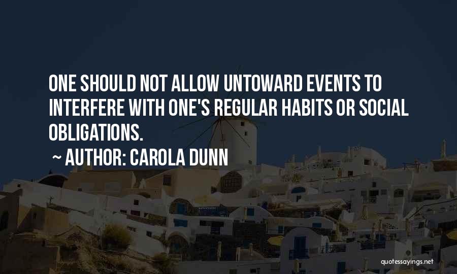 Social Obligations Quotes By Carola Dunn