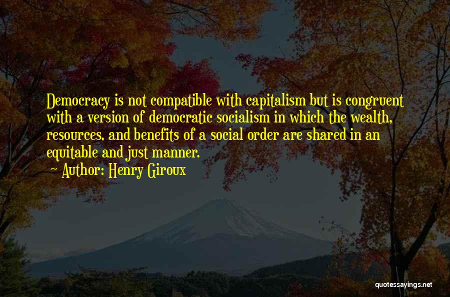 Social Order Quotes By Henry Giroux
