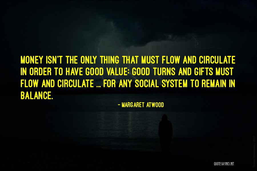 Social Order Quotes By Margaret Atwood