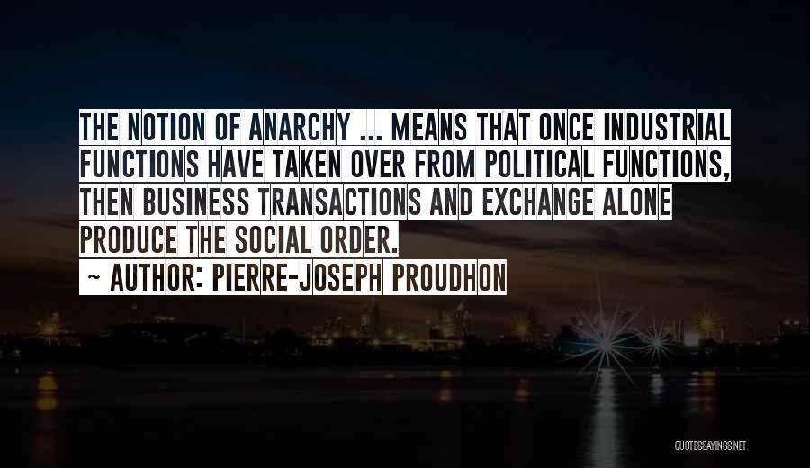 Social Order Quotes By Pierre-Joseph Proudhon