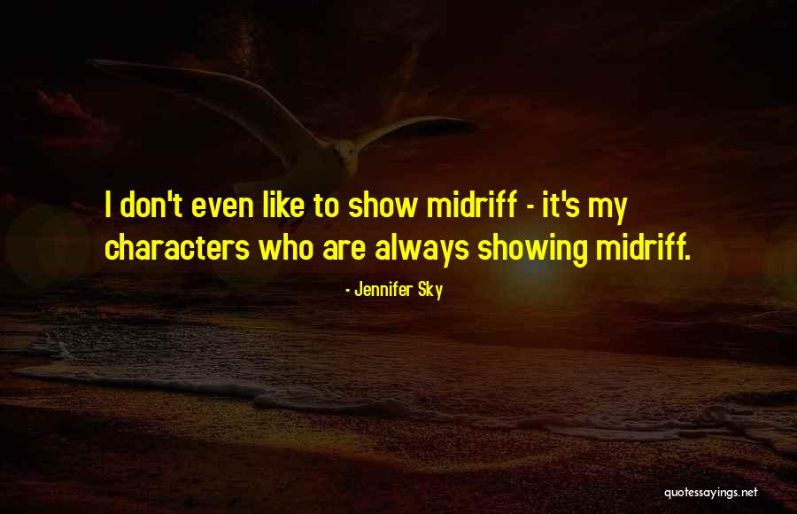 Social Outcast Quotes By Jennifer Sky Social Outcast Quotes By Jennifer Sky