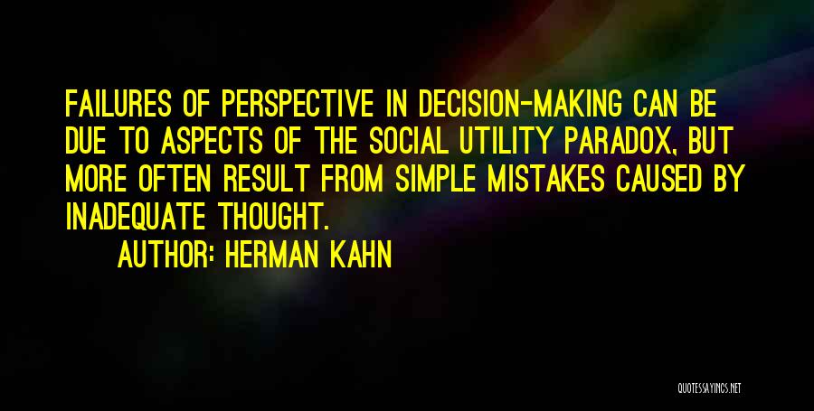 Social Perspective Quotes By Herman Kahn