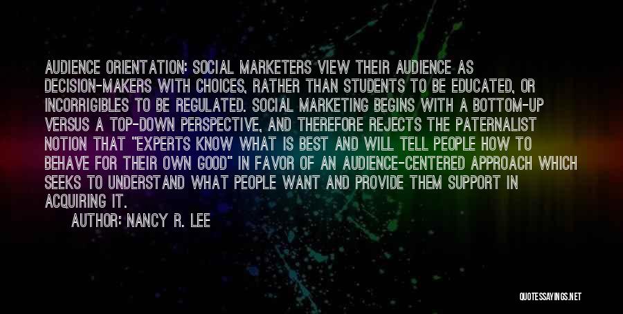 Social Perspective Quotes By Nancy R. Lee