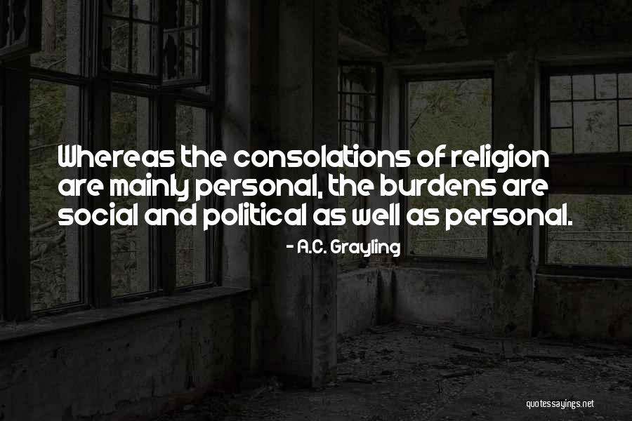 Social Philosophy Quotes By A.C. Grayling Social Philosophy Quotes By A.C. Grayling
