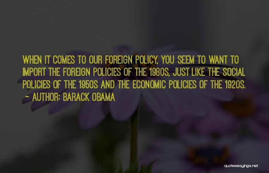 Social Policies Quotes By Barack Obama