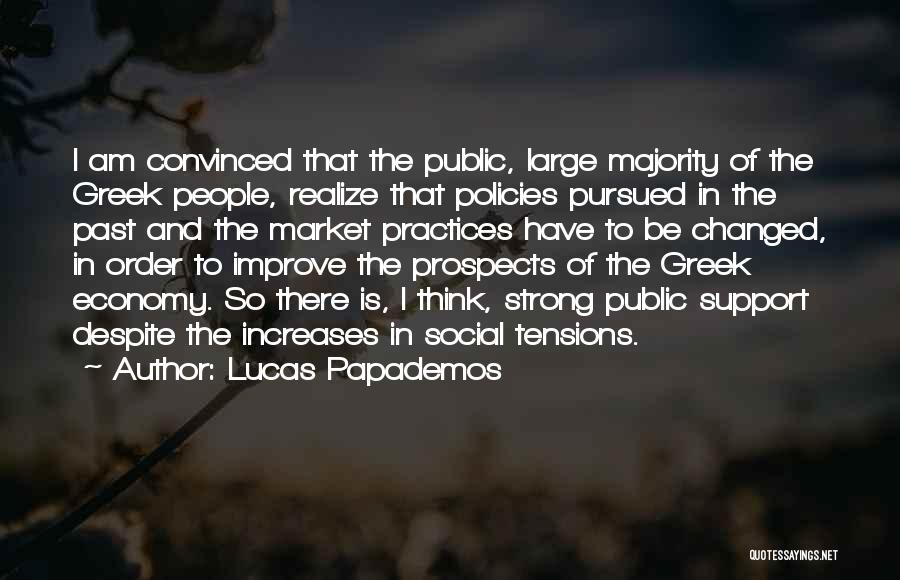 Social Policies Quotes By Lucas Papademos