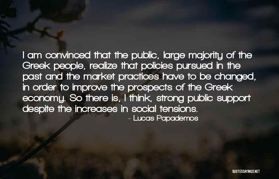 Social Policies Quotes By Lucas Papademos