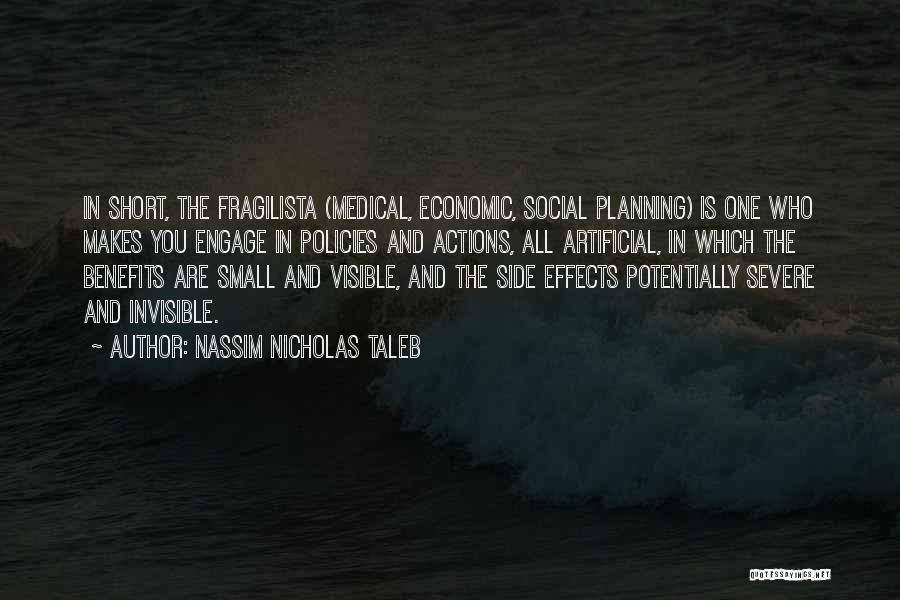 Social Policies Quotes By Nassim Nicholas Taleb