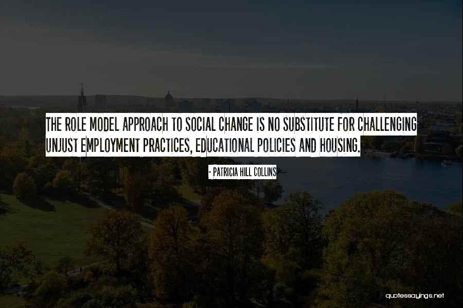 Social Policies Quotes By Patricia Hill Collins