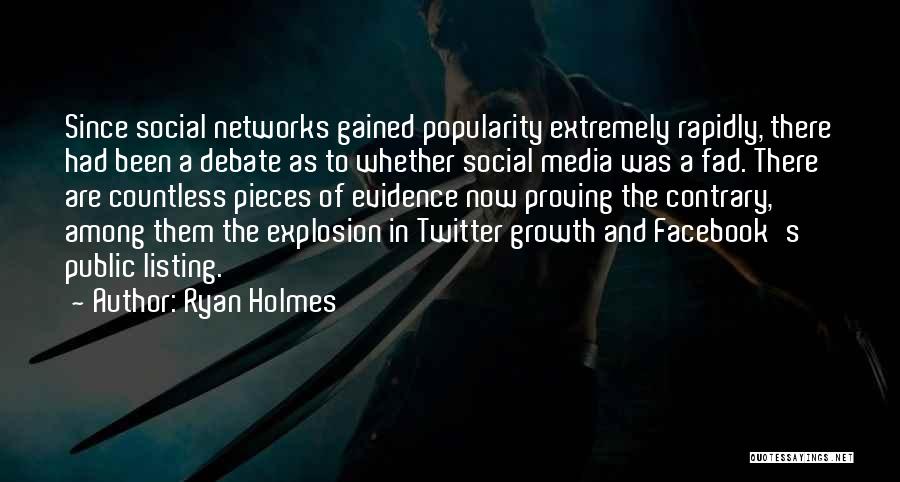 Social Popularity Quotes By Ryan Holmes