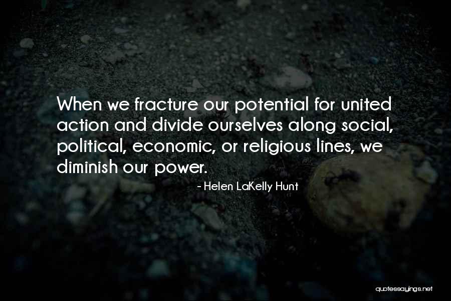 Social Potential Quotes By Helen LaKelly Hunt Social Potential Quotes By Helen LaKelly Hunt
