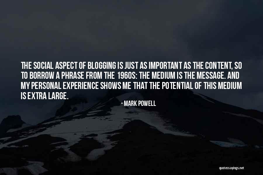 Social Potential Quotes By Mark Powell Social Potential Quotes By Mark Powell