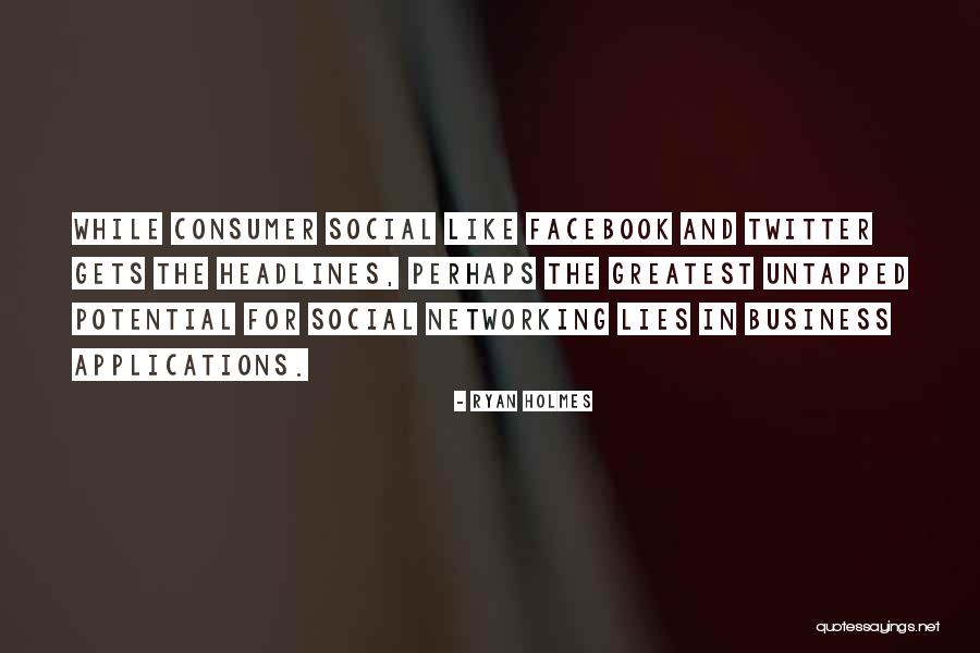 Social Potential Quotes By Ryan Holmes Social Potential Quotes By Ryan Holmes